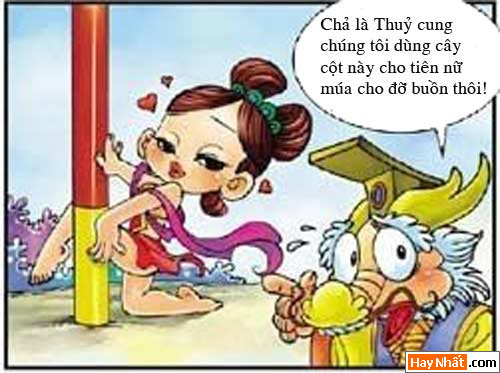 Tây Du Ký Hài , Tiên nữ ,múa cột,Tay du ky, Ton ngo khong, Long Vương, Sư Phụ, Đường Tăng