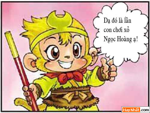 Tây Du Ký Hài, Đại gia, Bật Mã Ôn, Ton ngo khong , tay du ky, Ngộ Không, Ngọc Hoàng