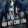 poster-chinh-thuc-cua-bui-doi-cho-lon-chua-vua-long-fan_1