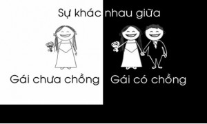 Sự khác nhau giữa gái có chồng và gái chưa chồng